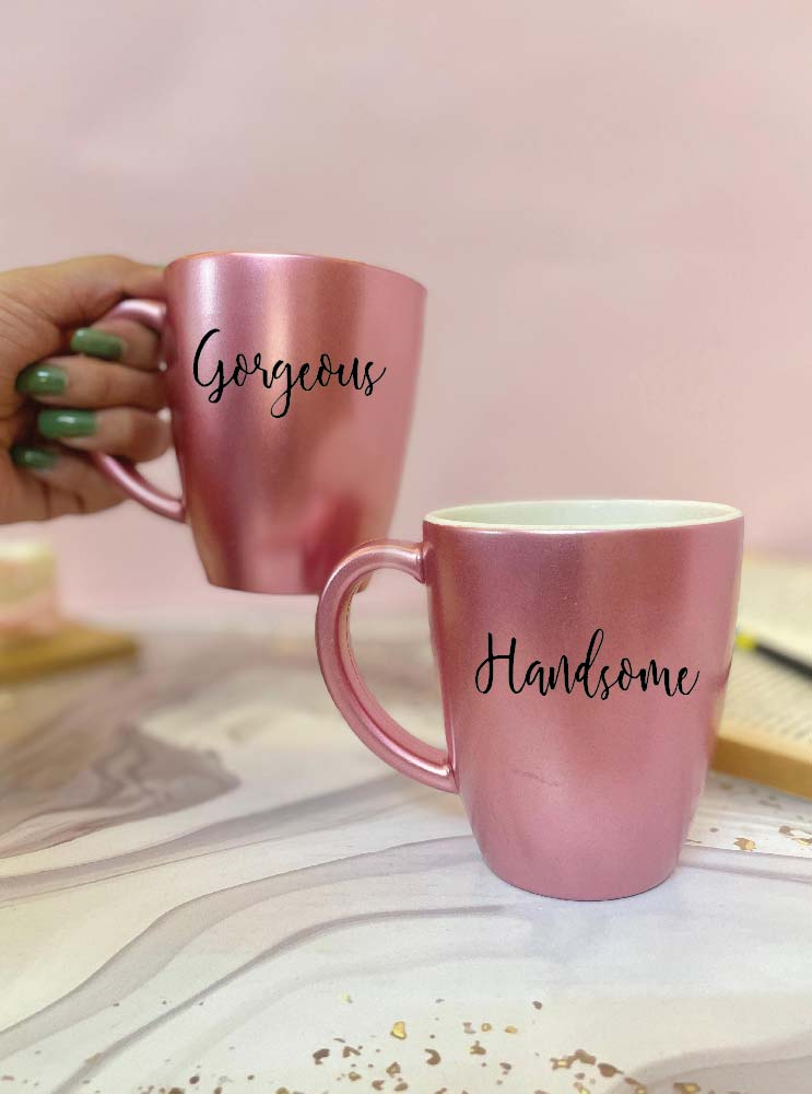 Unbreakable Couple Mugs - Gorgeous and Handsome - Set of 2 - Rose Gold